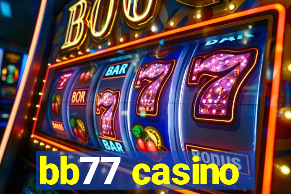 bb77 casino